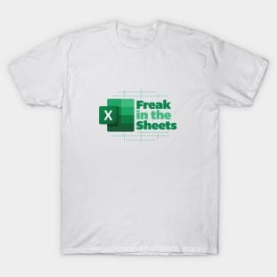 Freak in the Sheets Green Design. T-Shirt